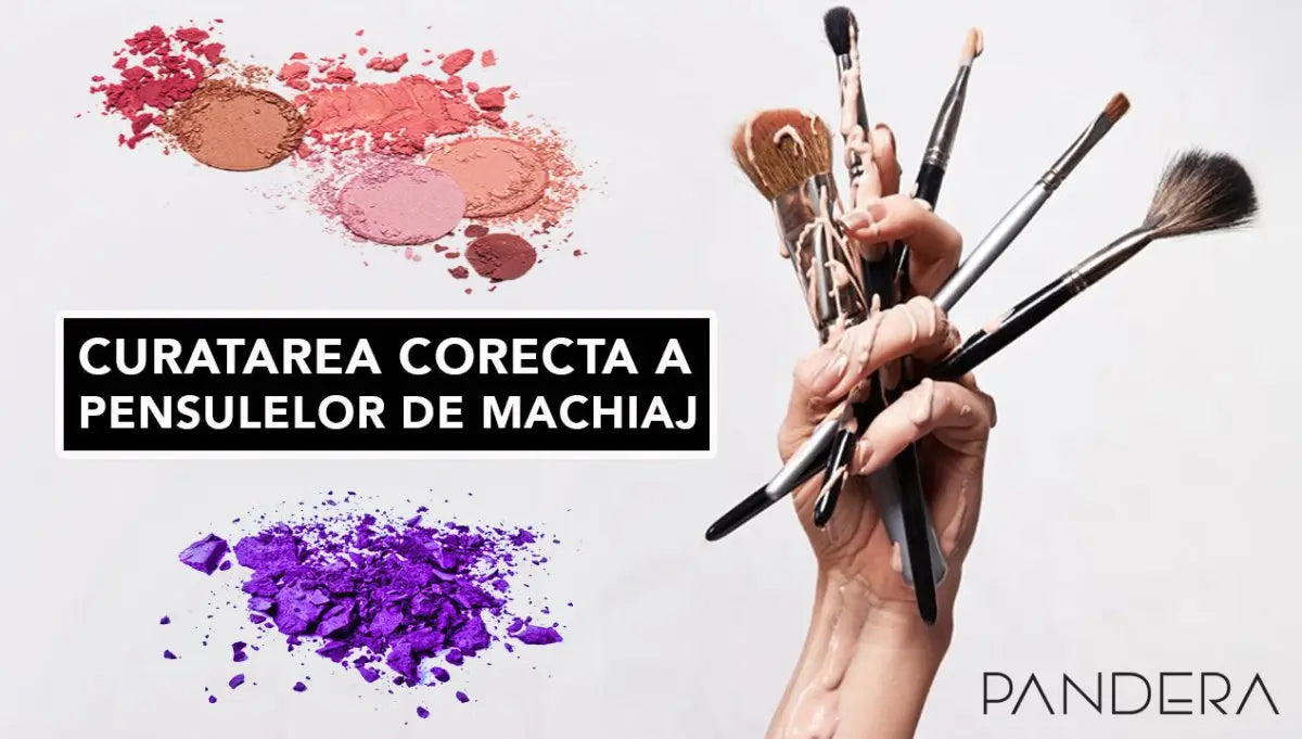 Cum ne curatam corect pensulele de machiaj? - Pandera