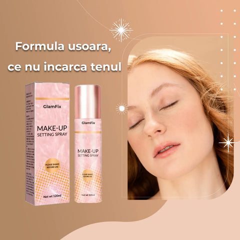 Spray pentru Fixare Makeup GlamFix™