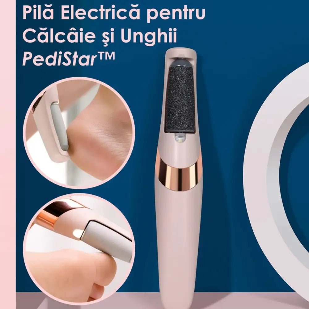 Pila Electrica pentru Calcaie si Unghii PediStar™